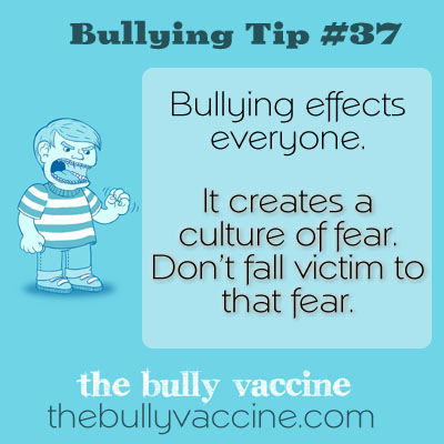 Bullying tip #37: How 1 person can take on a bully and change a school 