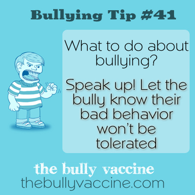 Bullying tip: 41: What to do if you witness someone being bullied. 