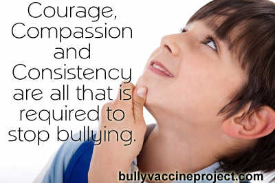 Courage, Compassion and Consistency stop bullying